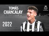 Toms Chancalay ? Bem Vindo Ao Atltico-MG? - Crazy Skills, Goals & Assists | 2022 HD - YouTube