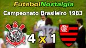 Corinthians 4 x 1 Flamengo - 01-05-1983 ( Campeonato Brasileiro ) - YouTube