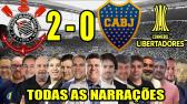 Todas as narraes - Corinthians 2 x 0 Boca Juniors | Libertadores 2022 - YouTube