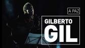 A Paz - Gilberto Gil - YouTube