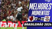 Flamengo 2 x 0 Corinthians | Melhores Momentos (COMPLETO) | Brasileiro 2024 - YouTube