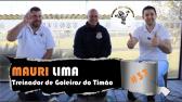 #037 - Mauri Lima (Treinador de Goleiros do Corinthians) - Papo de Goleiro - YouTube