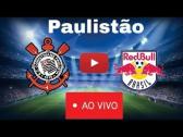 Corinthians X RB Brasil ao vivo em HD 19/02/2018 Paulisto - YouTube
