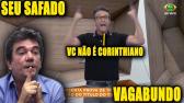 NETO PERDE O CONTROLE AO VIVO E ESCULACHA ANDRS SANCHEZ DO CORINTHIANS - YouTube