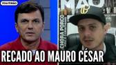Recado ao Mauro Cesar | 'Repblica corintiana falhou' | Copa do Mundo - YouTube