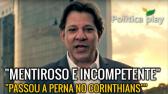 URGENTE! Sanchez faz acusaes bombsticas contra Haddad, o poste do Lula - Arena Corinthians -...