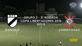 Gols - Danbio-URU 1 x 2 Corinthians - Libertadores - 17/03/2015 - YouTube