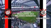 Melhores Momentos - Atltico-PR 1 x 4 Corinthians - Brasileiro - 18/10/2015 - YouTube