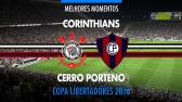 Melhores Momentos - Corinthians 2 x 0 Cerro Porteo-PAR - Libertadores - 16/03/2016 - YouTube