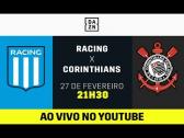 Racing x Corinthians AO VIVO e DE GRAA! Assista aqui com o DAZN! - YouTube
