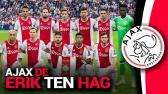 Anlise Ttica do Ajax de Erik ten Hag 2018/2019 - YouTube