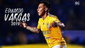 Eduardo Vargas - Mejores Goles, Jugadas y Asistencias 2019 - YouTube