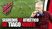 Segredos do Athletico de Tiago Nunes - YouTube