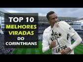 As 10 Melhores Viradas do Corinthians - YouTube