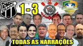Todas as narraes - Ceara 1 x 3 Corinthians / Copa do Brasil 2019 - YouTube