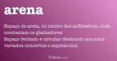 Arena - Dicio, Dicion�rio Online de Portugu�s