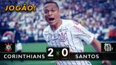 TIMO DOMINOU | Corinthians 2 x 0 Santos - Melhores Momentos (HD) - Paulista 2020 - YouTube