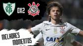 Amrica-MG 0 x 2 Corinthians - Melhores Momentos - Campeonato Brasileiro 2016 - YouTube