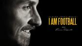 Zlatan Ibrahimovic - I AM FOOTBALL | THE MOVIE - YouTube