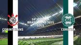 Gols - Corinthians 2 x 1 Coritiba - Brasileiro - 07/11/2015 - YouTube