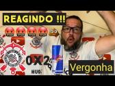 Reagindo ( React ) Corinthians 0 x 2 RB Bragantino , Time sem Vergonha !!! ? - YouTube