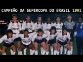 Corinthians CAMPEO da Supercopa do Brasil contra o Flamengo (1991) - YouTube