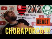 React Flamengo 2x2 Palmeiras , Chora Porco ahahaha !!!! - YouTube