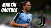 Martn Cceres HD ? Welcome to Juventus ? Skills, Goals & Assists - YouTube
