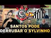 NOTCIAS DO CORINTHIANS HOJE | Sylvinho pode cair, em caso de derrota | - YouTube