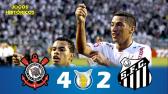 Corinthians 4x2 Santos - Melhores Momentos (HD) - Brasileiro 2010 - Jogos Histricos #45 - YouTube