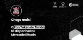 Fan token do Corinthians gera R$ 17 mi em volume no Mercado Bitcoin