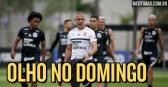 Comissão técnica do Corinthians estuda mudanças na escalação para o duelo com o Santo André