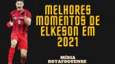 Elkeson no Botafogo?/ confira melhores momentos em 2021 - YouTube