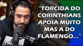 FLAMENGO OU CORINTHIANS QUAL  A MELHOR TORCIDA? - YouTube