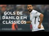Gols de Danilo em clssicos pelo Corinthians - YouTube