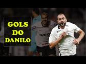 Todos os Gols de Danilo pelo Corinthians - YouTube