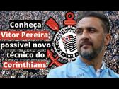 Conhea Vitor Pereira e por que ele pode ser um excelente tcnico para o Corinthians - YouTube