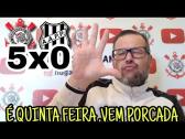 REACT CORINTHIANS 5X0 PONTE PRETA !!!  QUINTA FEIRA !!! - YouTube