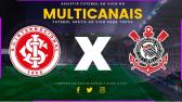 Assistir Internacional x Corinthians Ao Vivo Online HD 14/05/2022 ? Multi Canais