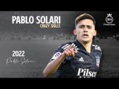 Pablo Solari ? Crazy Skills, Goals & Assists | 2022 HD - YouTube