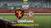 Gols - Sport 0 x 2 Corinthians - Brasileiro - 29/05/2016 - YouTube