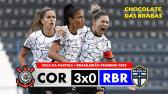 Corinthians 3x0 Real Braslia - Gols da Partida (HD) - Brasileiro Feminino 2022 - YouTube