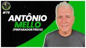 ANTNIO MELLO (PREPARADOR FSICO) - FUTBOLAO PODCAST #75 - YouTube