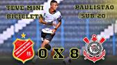 Unio Mogi 0 x 8 Corinthians - Melhores Momentos - Paulisto Sub-20 2023 - YouTube