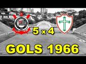 Corinthians 5 x 4 Portuguesa GOLS 1966 Pacaembu - YouTube
