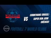 F7 WORLD CLUB CHAMPIONSHIP - 2023 - MEN ? CORINTHIANS (BRASIL) X SUPER DON JUAN (MXICO) - YouTube