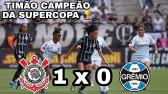 Corinthians 1 x 0 Grmio - Melhores Momentos - Supercopa do Brasil Feminino 2022 - YouTube