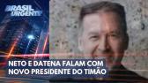 Neto e Datena falam com novo presidente do Corinthians | Brasil Urgente - YouTube