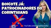 BOICOTE J: PATROCINADORES DO CORINTHIANS - YouTube
