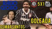 OSMAR SANTOS Corinthians 5x1 Santos 16/08/1987 semifinal Paulisto - YouTube